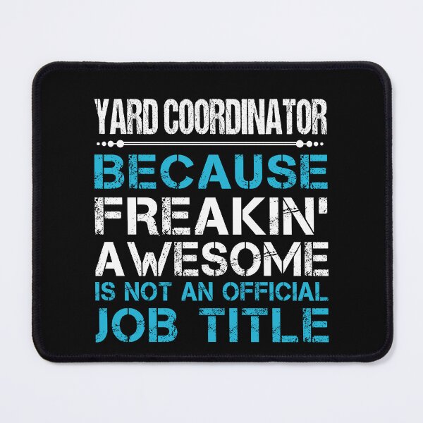 Item preview, Yard Coordinator T Shirt - Freaking Awesome Job Gift Item Tee designed and sold by oetate4774.