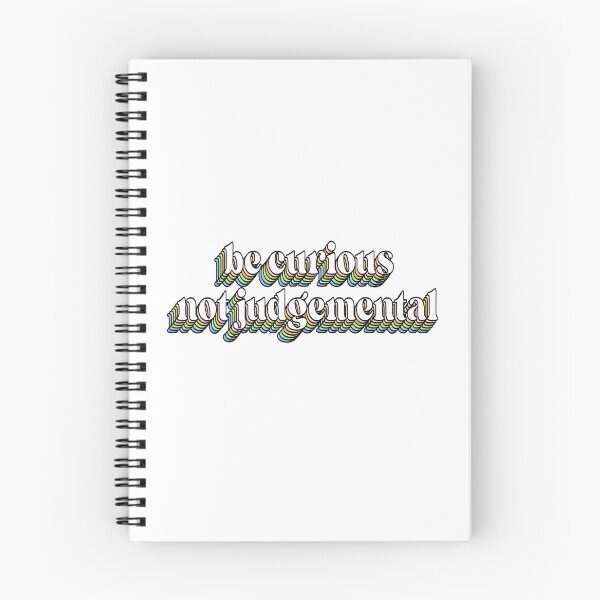 Item preview, Be Curious Not Judgemental Inspirational and Motivational Quote designed and sold by hanyj732.