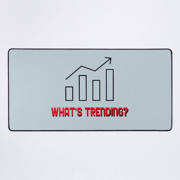 Item preview, What's Trending? designed and sold by AbsurdlyEpic.