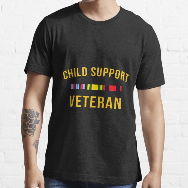 child support veteran shirt