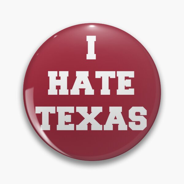 Item preview, I Hate Texas (white text) designed and sold by awsomehog1.