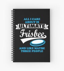 Cuaderno de espiral Todo lo que me importa es Ultimate Frisbee Funny Gifts