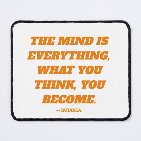 Item preview, The mind is everything quote by buddha. designed and sold by Aumcreations.