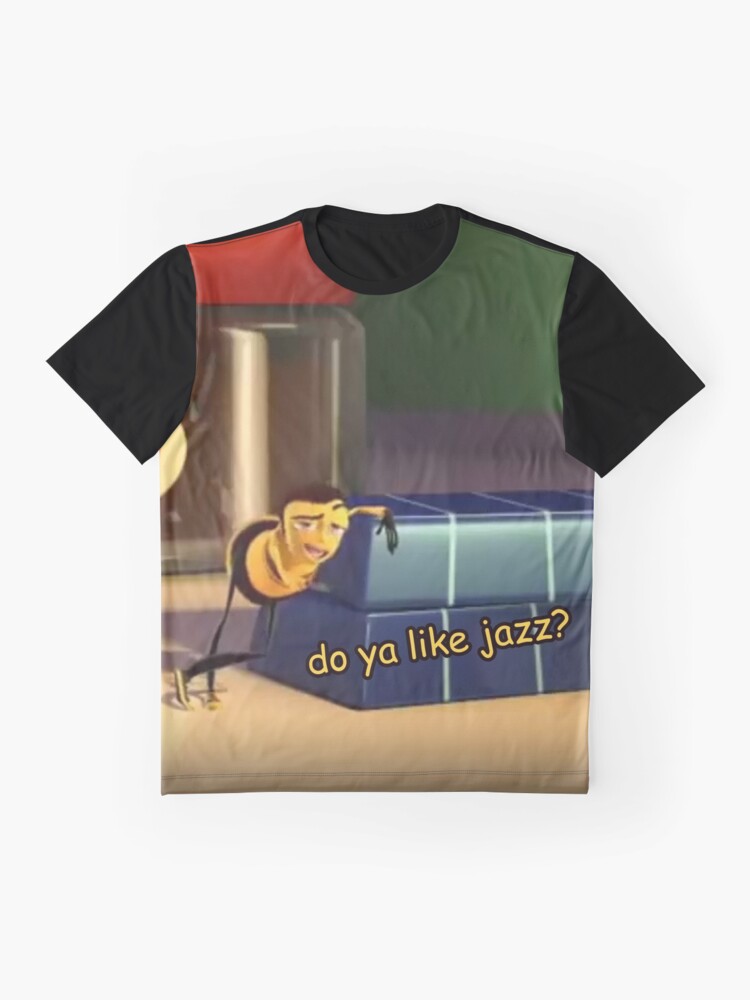 Do Ya Like Jazz Do Ya Like Jazz Do Ya Like Jazz T Shirt By