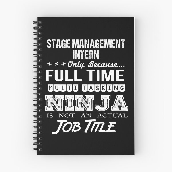 Item preview, Stage Management Intern T Shirt - Ninja Job Gift Item Tee designed and sold by ritterdick.