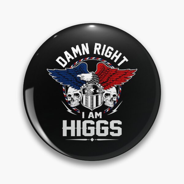 Item preview, Higgs Name T Shirt - Damn Right I Am Higgs Gift Item Tee designed and sold by geniajmk13.