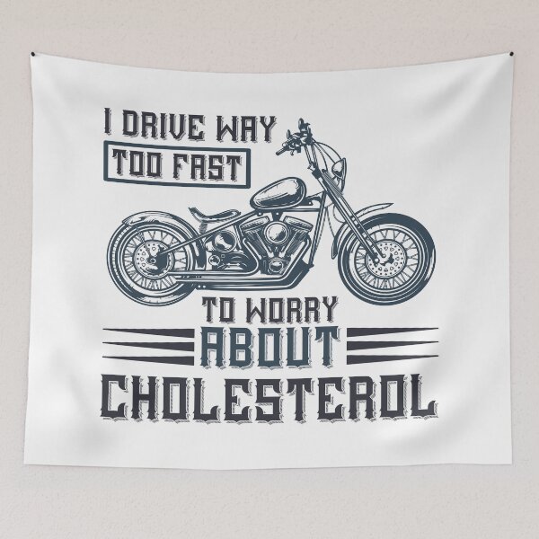 Item preview, I drive way too fast to worry about cholesterol designed and sold by kapiks.