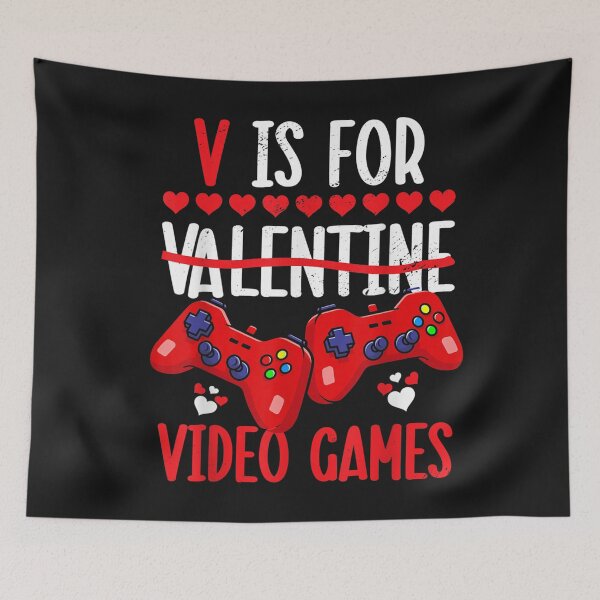 Item preview, V IS FOR VIDEO GAMES Valentines Day Video Gamer Boy Men T-Shirt designed and sold by Anthony-Wilson.