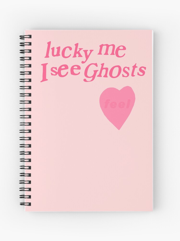 preppy Lucky me I see ghosts Spiral Notebook for Sale by BeauBeauxox