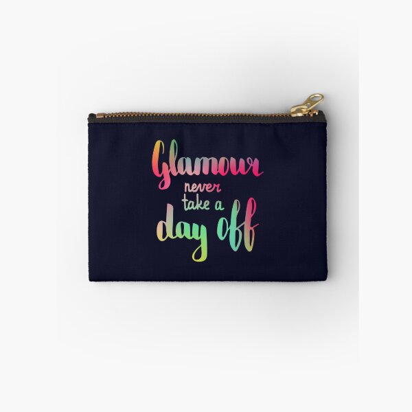 Item preview, Glamour never take a day off.  Colorful quote on dark background. designed and sold by kakapostudio.