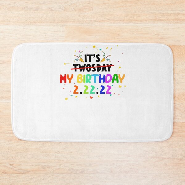 Item preview, It's My Birthday Twosday, Tuesday February 22nd 2022 designed and sold by EspenoyStore.