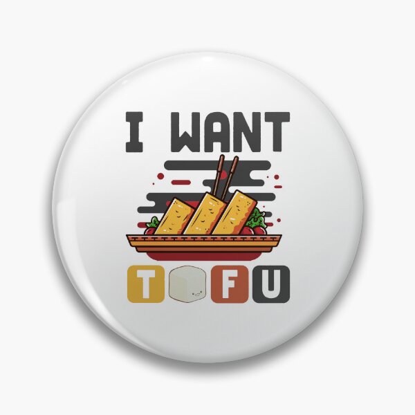 Item preview, I Want TOFU designed and sold by DuShui.