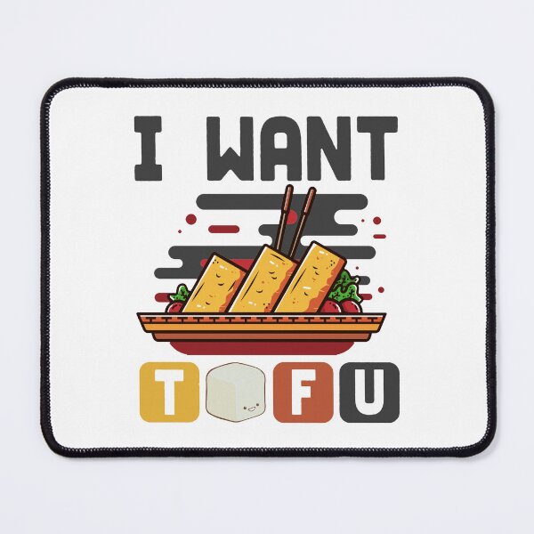 Item preview, I Want TOFU designed and sold by DuShui.