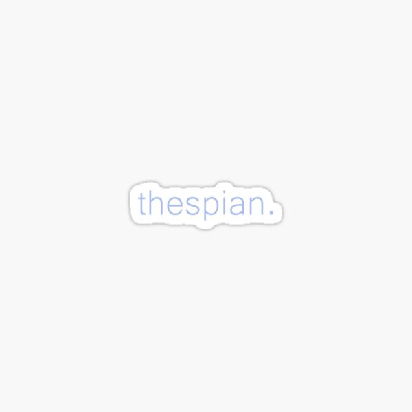 Thespian Sticker