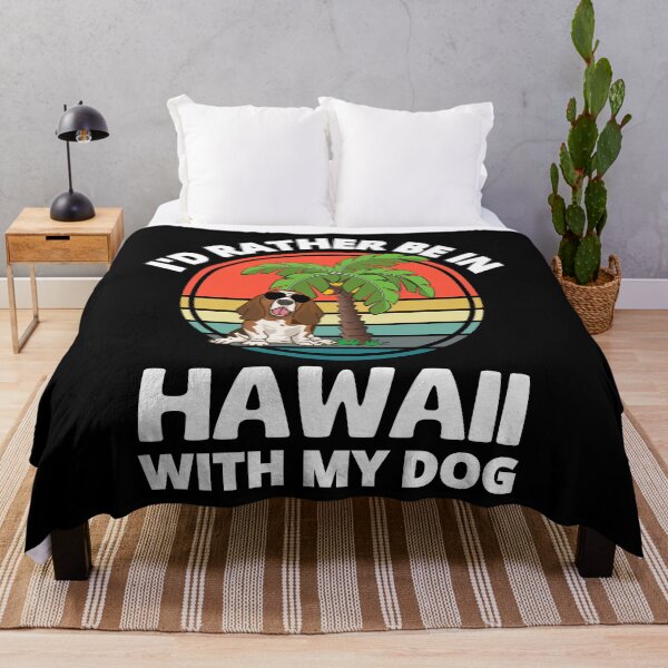Item preview, I'd Rather Be In Hawaii With My Dog designed and sold by RGRamsey.