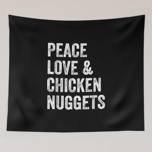 Item preview, Camiseta Peace Love And Chicken Nuggets Camiseta para amantes del pollo designed and sold by Jocasta1998.