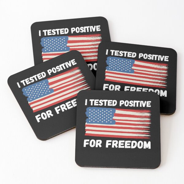 Item preview, i tested positive for freedom, For American Freedom designed and sold by LUX2Boutique ★★★★★.