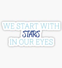 We Start With Stars Sticker