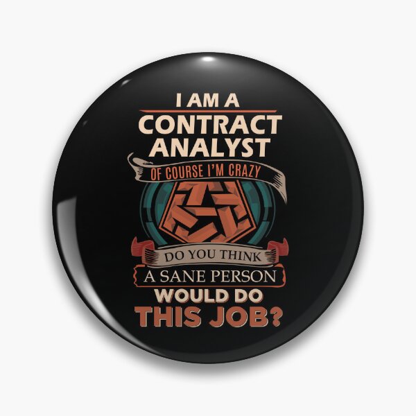 Item preview, Contract Analyst T Shirt - Sane Person Job Gift Item Tee designed and sold by stacyarmst.