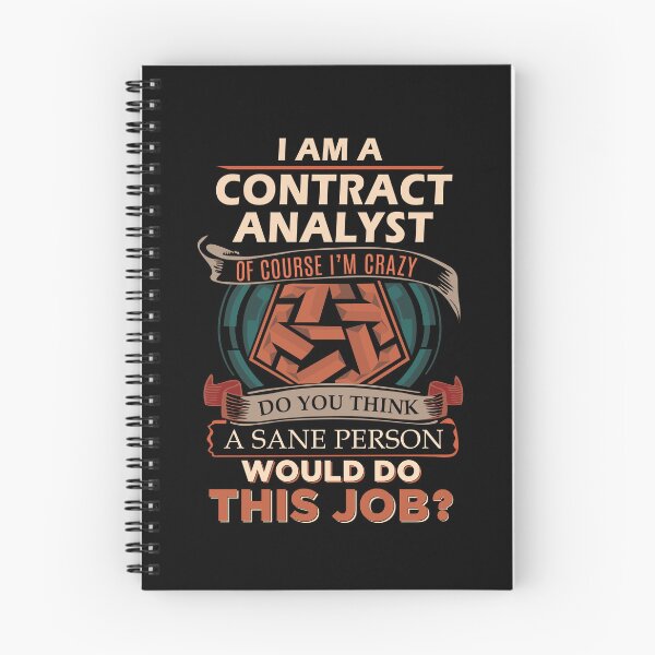 Item preview, Contract Analyst T Shirt - Sane Person Job Gift Item Tee designed and sold by stacyarmst.