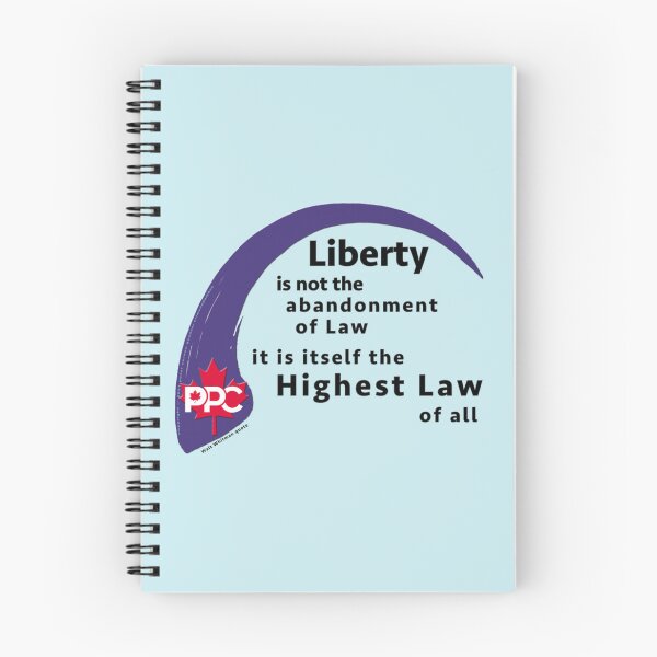 Item preview, Liberty is the Highest Law - Freedom - Support the People_amp_s Party of Canada designed and sold by Delphineclarks.