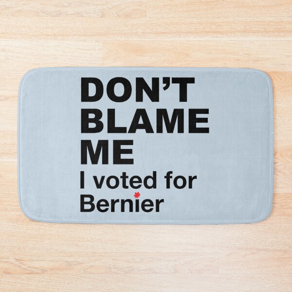 Item preview, Don_t blame me I voted for Maxime Bernier with Maple Leaf Canada Elections PPC HD High Quality  designed and sold by Delphineclarks.