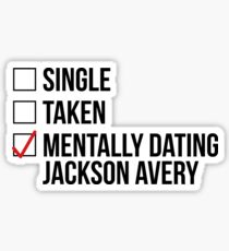 MENTALLY DATING JACKSON AVERY Sticker