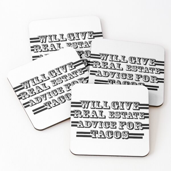 Item preview, Will Give Real Estate Advice For Tacos ,  designed and sold by Every Pet  Shirts.