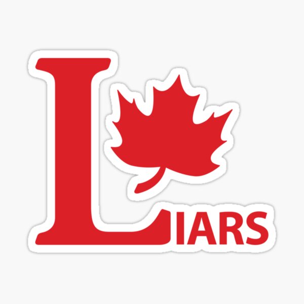 Item preview, Liberal Party Canada logo Parody LIARS with Maple Trudeauout red and white HD HIGH QUALITY ONLINE ST designed and sold by Delphineclarks.
