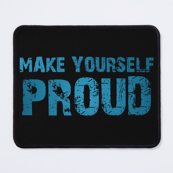 Item preview, Make Yourself Proud designed and sold by Organized Chaos Designs.