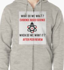 Scientists March on Washington Evidence Based Science Zipped Hoodie