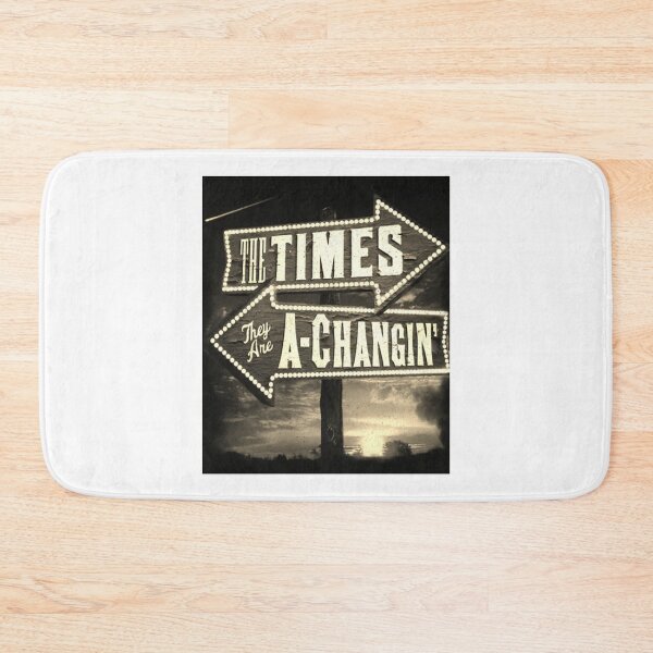 Item preview, THE TIMES THEY ARE A-CHANGIN BLACK WHITE designed and sold by AdenJosely.