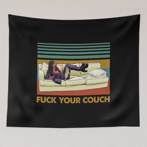 Item preview, Fuck Your Couch Retro Style designed and sold by BraulioStreich.