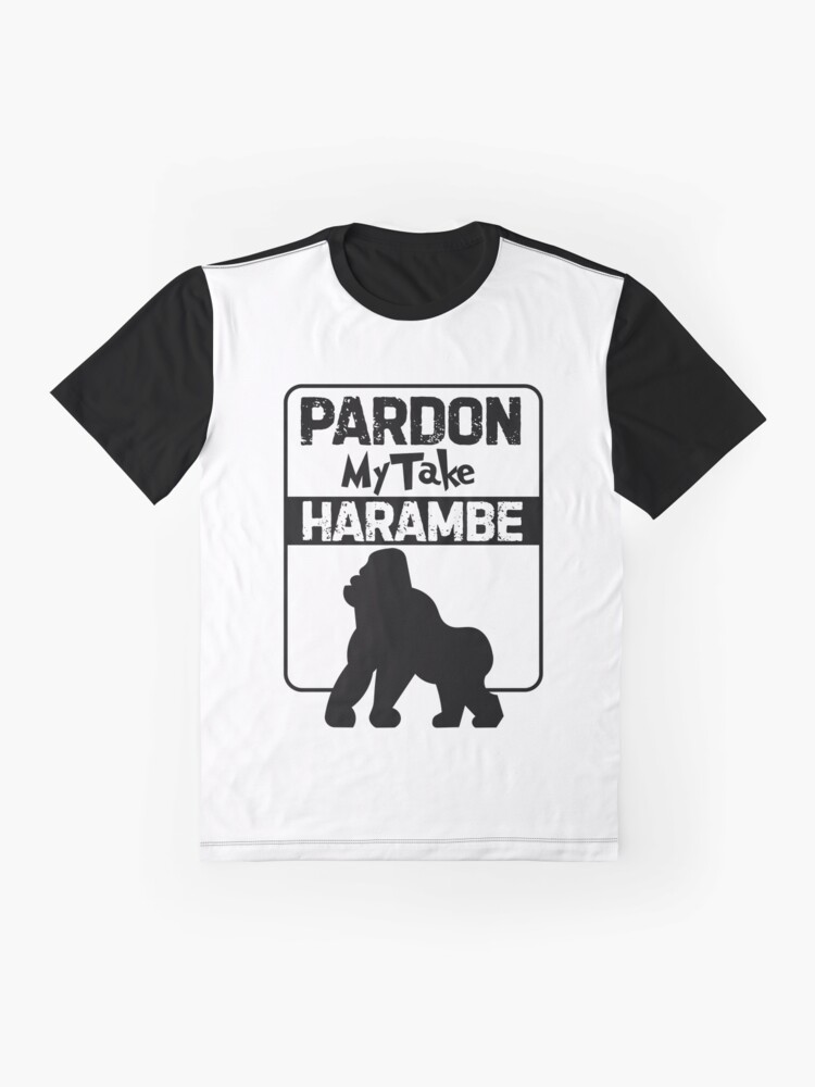 Pardon my take harambe T-shirt for Sale by Snehartshop, Redbubble