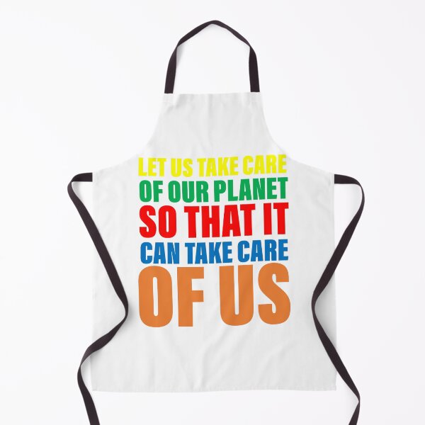 Item preview, Let us take care of our planet so that it will take care of us designed and sold by Englishmistress.