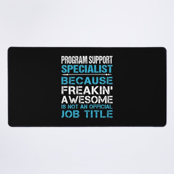 Item preview, Program Support Specialist T Shirt - Freaking Awesome Job Gift Item Tee designed and sold by oetate4774.