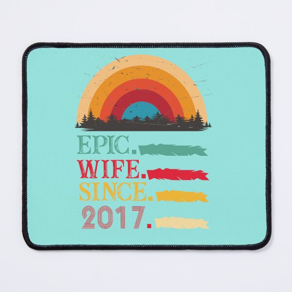 Item preview, epic wife since 2017, 5th wedding anniversary, Epic Wife Since 2017 t-shirt, Custom T-shirt,2nd,3rd,4th,5th,6th,7th,8th,9th,10th,20th,30th,40th,50th,60th designed and sold by SimoSaladain.