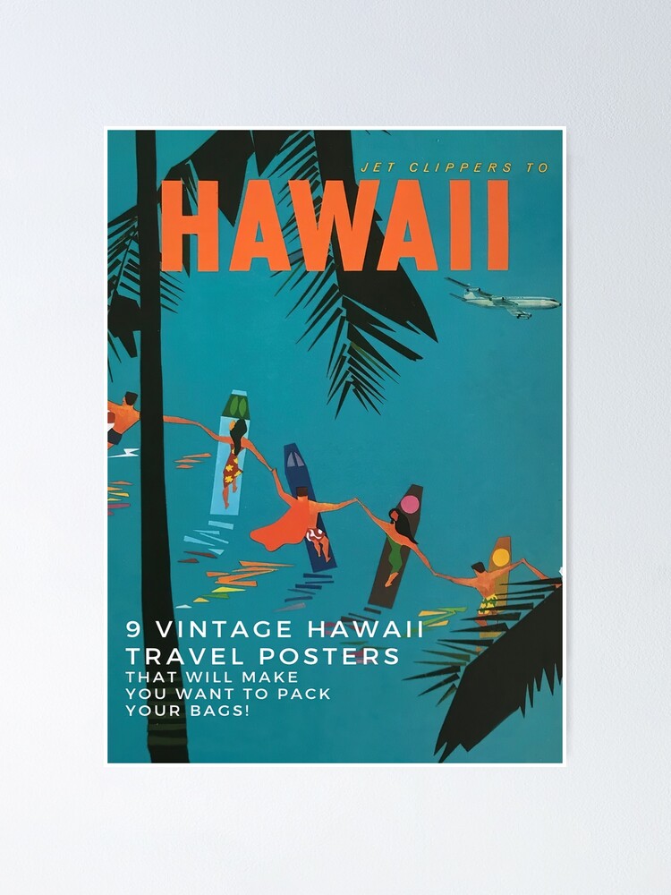 9 Vintage Hawaii Travel Posters (That Will Make You Want To Pack