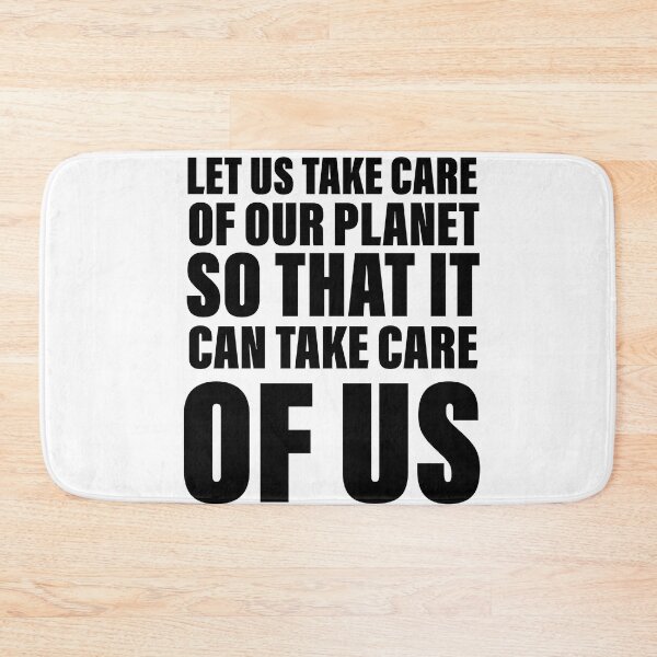 Item preview, Let us take care of our planet so that it will take care of us designed and sold by Englishmistress.