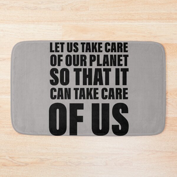 Item preview, Let us take care of our planet so that it will take care of us designed and sold by Englishmistress.