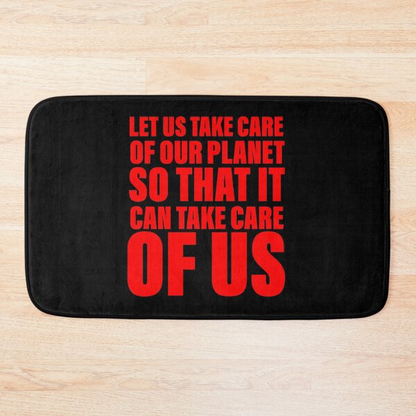 Item preview, Let us take care of our planet so that it will take care of us designed and sold by Englishmistress.