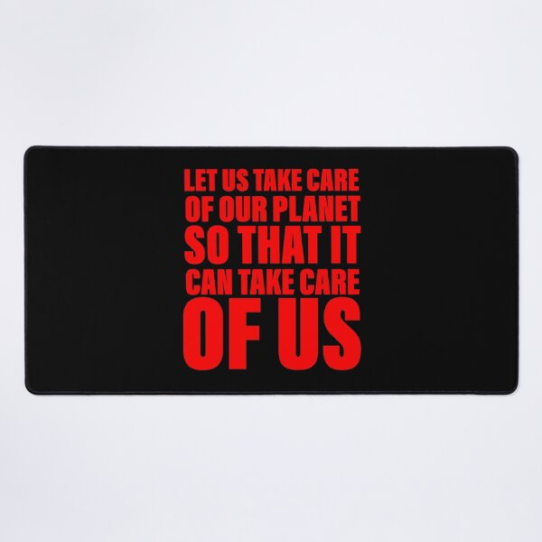 Item preview, Let us take care of our planet so that it will take care of us designed and sold by Englishmistress.