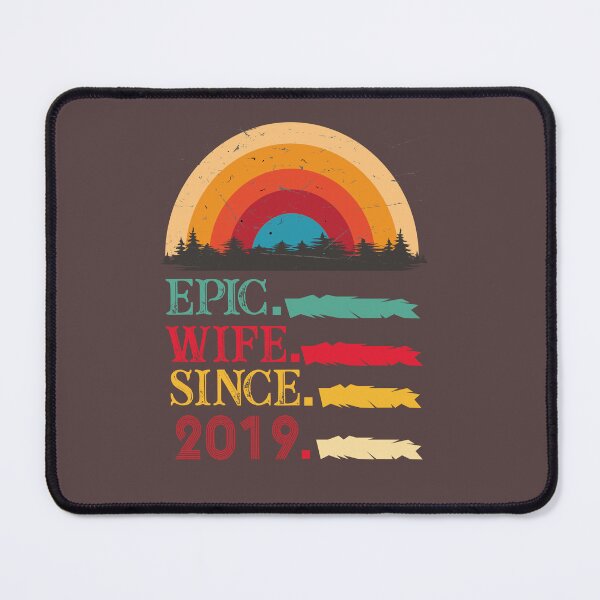 Item preview, epic wife since 2019, 3rd wedding anniversary, Epic Wife Since 2019 t-shirt, Custom T-shirt,2nd,3rd,4th,5th,6th,7th,8th,9th,10th,20th,30th,40th,50th,60th designed and sold by SimoSaladain.