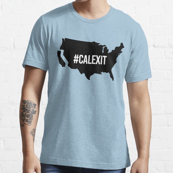 #CALEXIT Essential T-Shirt