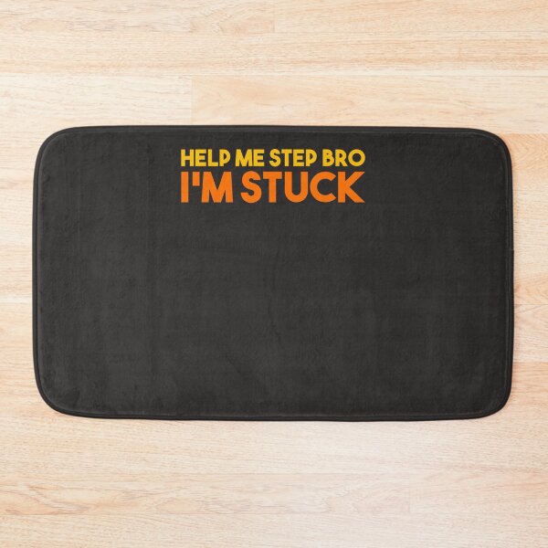 Item preview, Help me step bro, I&x27;m stuck Essential T-Shirt designed and sold by LucaBatzner.