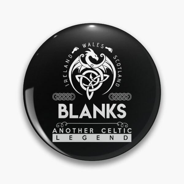 Item preview, Blanks Name T Shirt - Blanks Another Celtic Legend Gift Item Tee designed and sold by lanawalton.