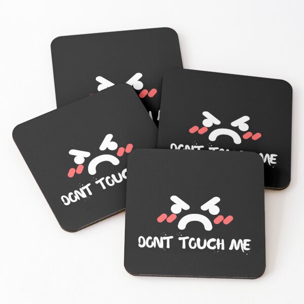 Item preview, Don't Touch Me V1 - Funny Design (white) designed and sold by SarcasticRow.