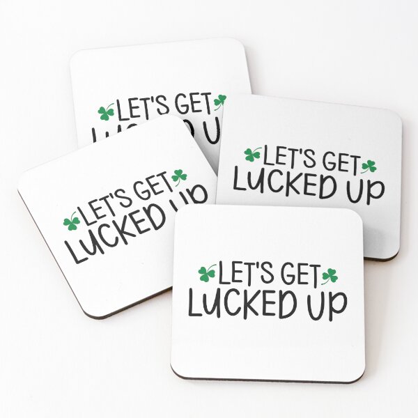 Item preview, Let’s Get Lucked Up St. Patrick’s Day designed and sold by miraipa.