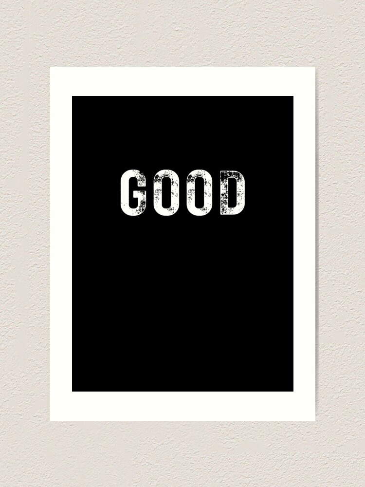 Be Good Do Good & Look Good Printable Quotes Motivational 