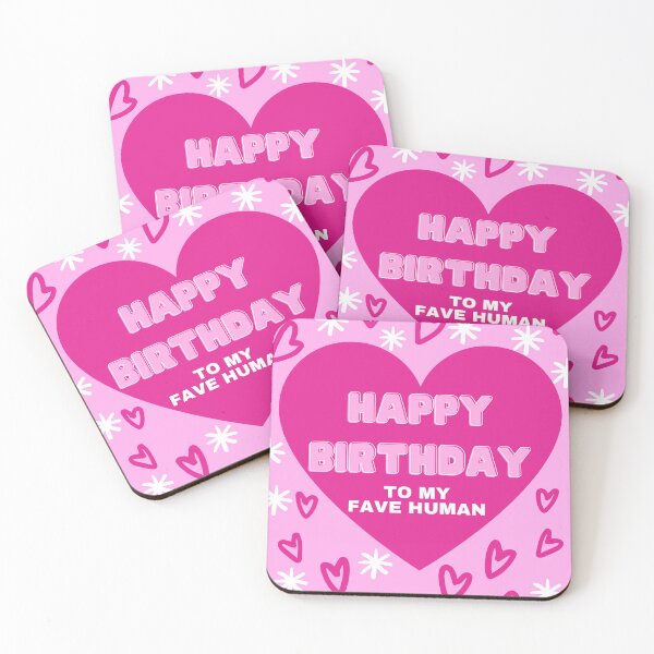 Item preview, Happy Birthday To My Fave Human designed and sold by oliviajmbrown.